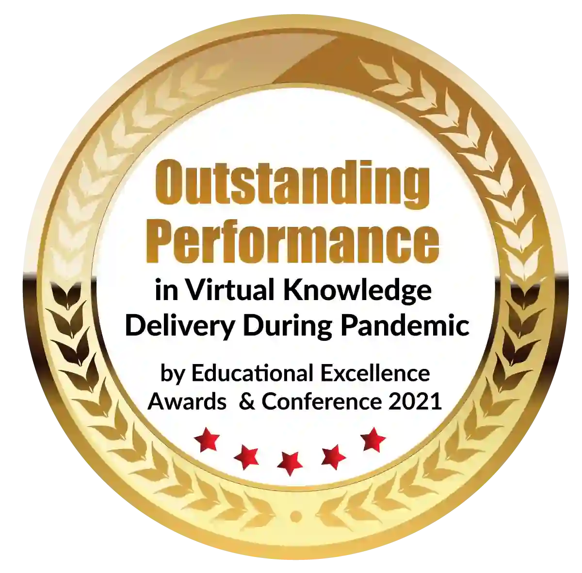 Outstanding Performance in Virtual Knowledge Delivery During Pandemic
<small>by Educational Excellence Awards & Conference 2021